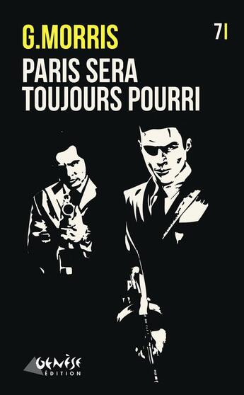 Couverture du livre « Paris sera toujours... pourri » de Gilles Morris aux éditions Genese Editions