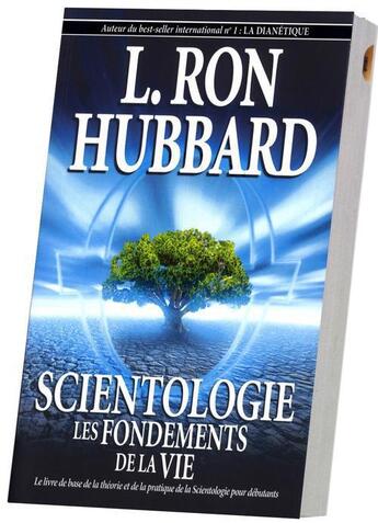 Couverture du livre « Les fondements de la vie » de L. Ron Hubbard aux éditions New Era