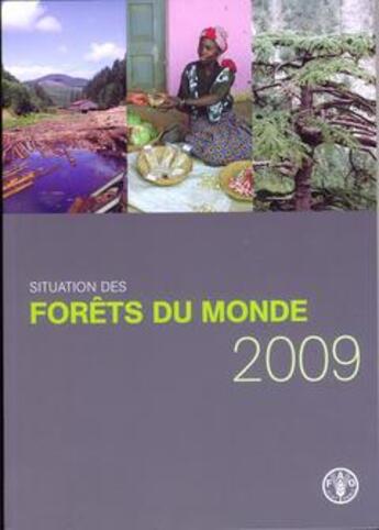 Couverture du livre « Situation des forets du monde 2009 » de  aux éditions Fao