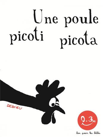 Couverture du livre « Une poule sur un mur » de Thierry Dedieu aux éditions Seuil Jeunesse