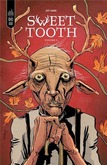 Couverture du livre « Sweet tooth Tome 3 » de Jeff Lemire aux éditions Urban Comics