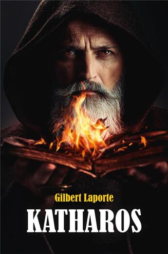 Couverture du livre « Katharos » de Gilbert Laporte aux éditions Librinova