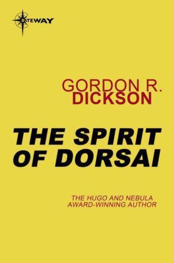 Couverture du livre « The Spirit of Dorsai » de Gordon R. Dickson aux éditions Orion Digital