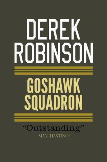 Couverture du livre « Goshawk Squadron » de Robinson Derek aux éditions Quercus Publishing Digital