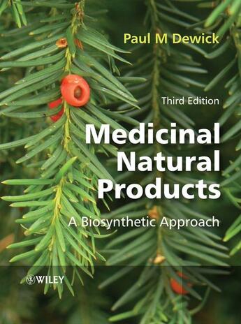 Couverture du livre « MEDICINAL NATURAL PRODUCTS - A BIOSYNTHETIC APPROACH » de Paul M. Dewick aux éditions Wiley