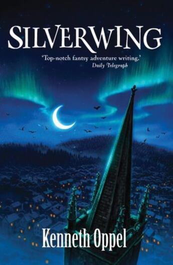 Couverture du livre « 1: Silverwing » de Kenneth Oppel aux éditions Hachette Children's Group