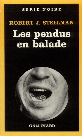 Couverture du livre « Les pendus en ballade » de Robert J. Steelman aux éditions Gallimard