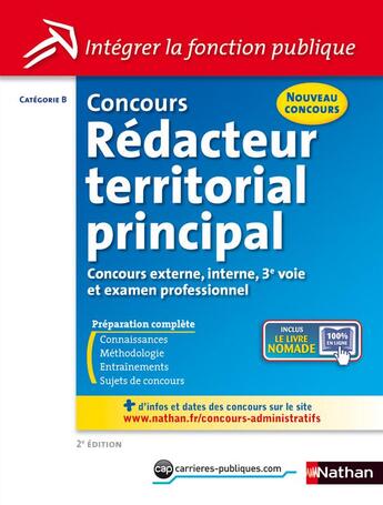 Couverture du livre « Concours rédacteur territorial principal ; catégorie B ; préparation complète (édition 2014) » de  aux éditions Nathan