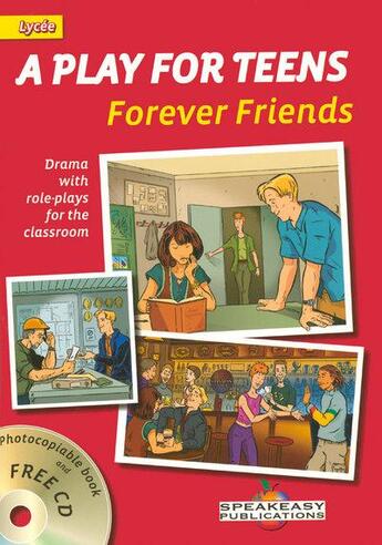 Couverture du livre « SPEAKEASY ; a play for teens ; forever friends ; drama with role-plays for the classroom » de  aux éditions Nathan