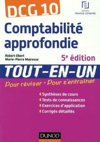 Couverture du livre « DCG 10 ; comptabilité approfondie ; tout l'entraînement (5e édition) » de Robert Obert et Marie-Pierre Mairesse aux éditions Dunod