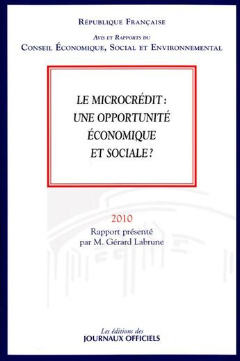 Couverture du livre « Le microcrédit : une opportunité économique et sociale ? (édition 2010) » de  aux éditions Documentation Francaise