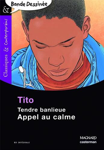 Couverture du livre « Tendre banlieue ; appel au calme » de Tito aux éditions Magnard