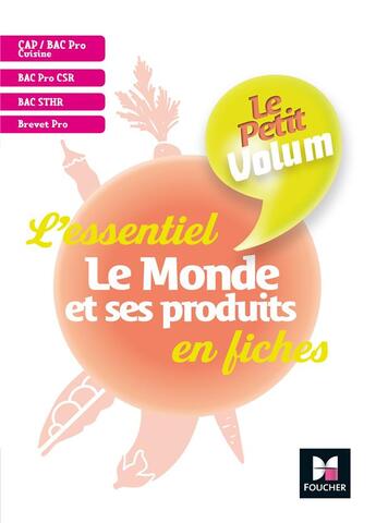 Couverture du livre « 3 - le petit volum' - le monde et ses produits - revision et entrainement » de Labarre-Le Rolland D aux éditions Foucher