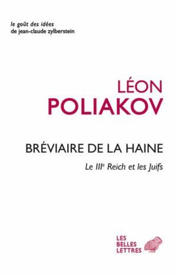 Couverture du livre « Bréviaire de la haine ; le IIIe Reich et les Juifs » de Léon Poliakov aux éditions Belles Lettres