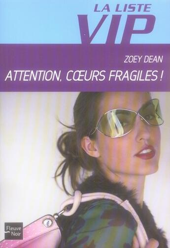 Couverture du livre « La liste vip - numero 8 attention, coeurs fragiles » de Dean Zoey aux éditions Fleuve Editions