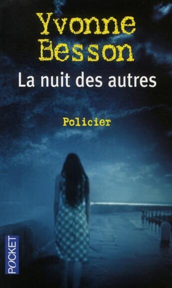 Couverture du livre « La nuit des autres » de Yvonne Besson aux éditions Pocket