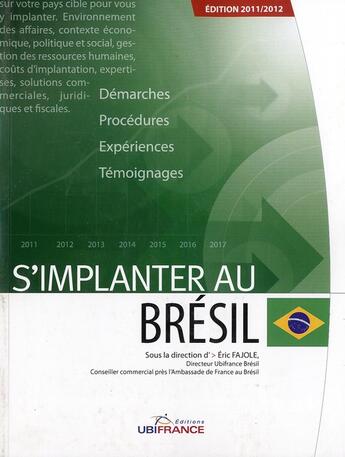 Couverture du livre « S'implanter au Brésil (3e édition) » de Mission Economique Du Brésil, Mission Economique De Rio, Bresil aux éditions Ubifrance