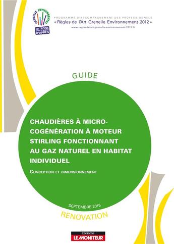 Couverture du livre « Chaudieres a micro cogeneration a moteur stirling fonctionnant au gaz naturel en habitat individuel » de  aux éditions Le Moniteur