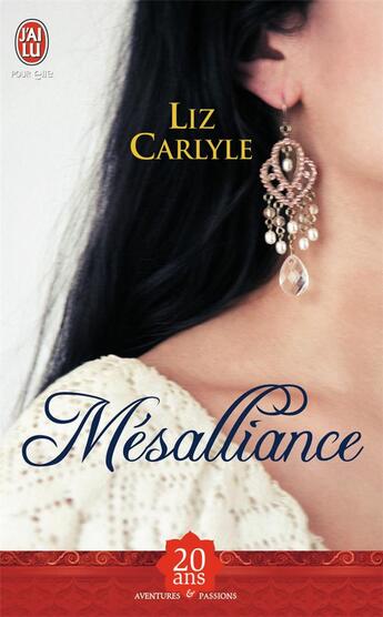 Couverture du livre « Mésalliance » de Liz Carlyle aux éditions J'ai Lu