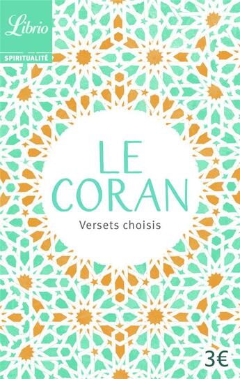 Couverture du livre « Le Coran ; versets choisis » de  aux éditions J'ai Lu