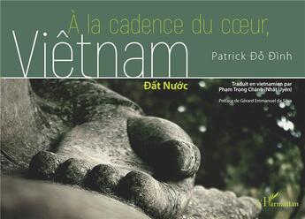 Couverture du livre « À la cadence du coeur, Viêtnam » de Patrick Do Dinh aux éditions L'harmattan