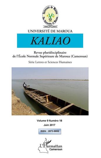 Couverture du livre « Kaliao ; revue pluridisciplinaire de l'Ecole Normale Supérieure de Maroua (Cameroun) ; série lettres et sciences humaines ; juin 2017 » de  aux éditions L'harmattan