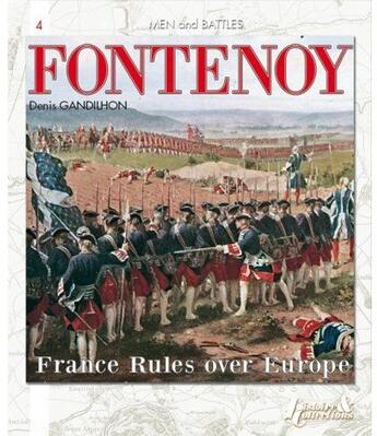 Couverture du livre « The Fontenoy's battle ; Flandres, may 1745 » de Denis Gandilhon aux éditions Histoire Et Collections