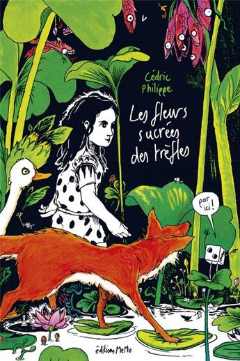 Couverture du livre « Les fleurs sucrées des trèfles » de Philippe Cedric aux éditions Memo