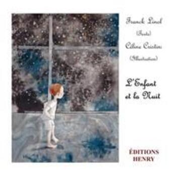 Couverture du livre « L'enfant et la nuit » de Franck Linol aux éditions Editions Henry