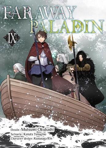 Couverture du livre « Faraway paladin Tome 9 » de Yanagino Kanata et Mutsumi Okubashi aux éditions Komikku