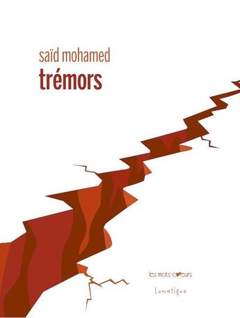 Couverture du livre « Trémors » de Mohamed Said aux éditions Lunatique