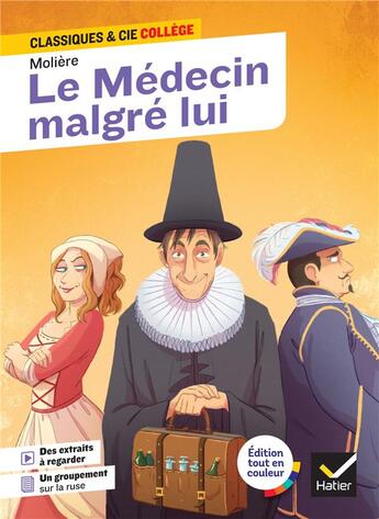 Couverture du livre « Le médecin malgré lui » de Moliere et Laurence Mokrani aux éditions Hatier