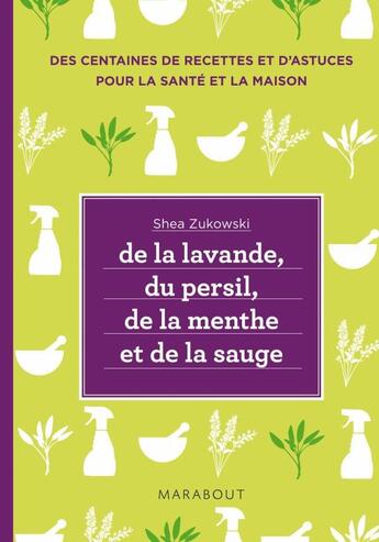 Couverture du livre « Lavande, menthe, sauge » de S Zubowbski aux éditions Marabout