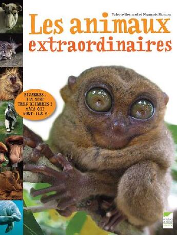 Couverture du livre « Les animaux extraordinaires » de Besnard/Moutou aux éditions Delachaux & Niestle