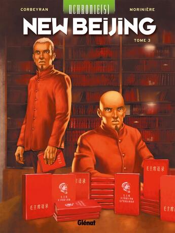 Couverture du livre « Uchronie[s] - New Beijing Tome 3 » de Eric Corbeyran et Aurelien Moriniere aux éditions Glenat