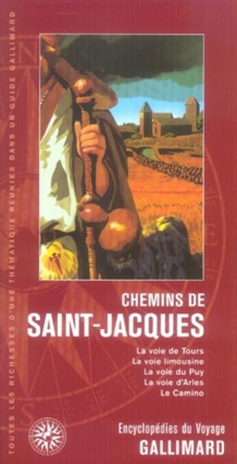 Couverture du livre « Chemins de saint-jacques » de Collectif Gallimard aux éditions Gallimard-loisirs