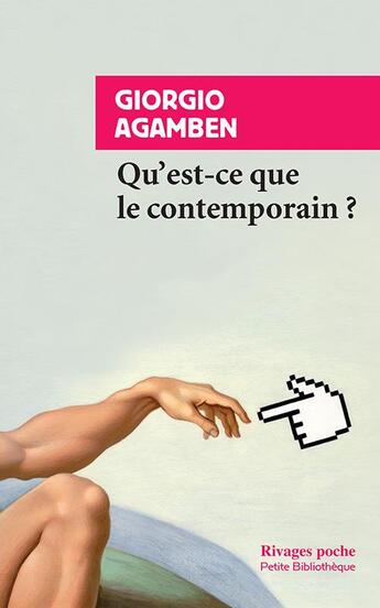 Couverture du livre « Qu'est-ce que le contemporain ? » de Giorgio Agamben aux éditions Rivages