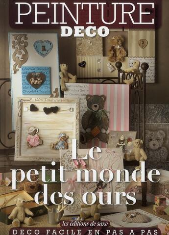 Couverture du livre « Le petit monde des ours ; peinture décorative » de Carole Ferro Glasser aux éditions De Saxe