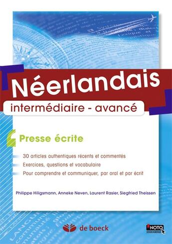 Couverture du livre « Presse écrite ; néerlandais ; intermédiaire, avancé » de Philippe Hiligsmann aux éditions De Boeck Superieur