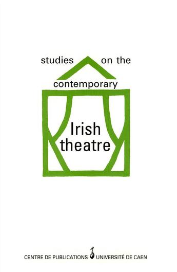 Couverture du livre « Studies on the contemporary Irish Theatre » de Jacqueline Genet aux éditions Presses Universitaires De Caen