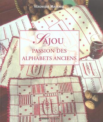 Couverture du livre « Sajou - passion des alphabets anciens » de Veronique Maillard aux éditions Mango