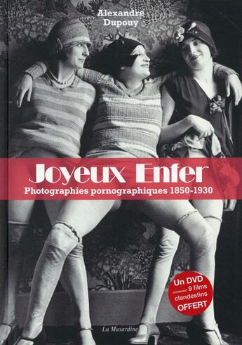 Couverture du livre « Joyeux enfer » de Alexandre Dupouy aux éditions La Musardine