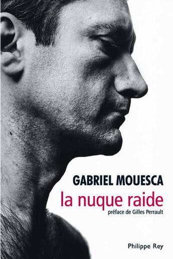 Couverture du livre « La nuque raide » de Mouesca/Perrault aux éditions Philippe Rey