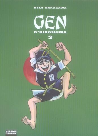 Couverture du livre « Gen d'Hiroshima t.2 » de Keiji Nakazawa aux éditions Vertige Graphic
