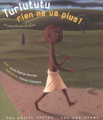 Couverture du livre « Turlututu, Rien Ne Va Plus ! » de Constantin/Roberge B aux éditions 400 Coups