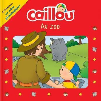 Couverture du livre « Caillou au zoo » de Johnson/Sevigny aux éditions Chouette