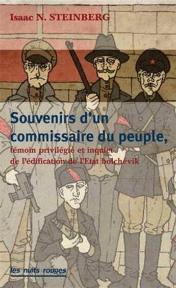 Couverture du livre « Quand j'etais commissaire du peuple » de Steinberg I N. aux éditions Nuits Rouges