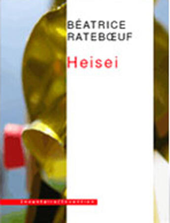 Couverture du livre « Heisei » de Béatrice Rateboeuf aux éditions Inventaire Invention