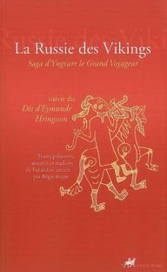 Couverture du livre « La Russie des Vikings ; saga d'Yngvarr le grand voyageur » de Anonyme aux éditions Anacharsis