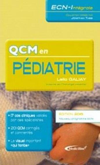 Couverture du livre « QCM en pédiatrie » de Leila Galliay aux éditions Medicilline